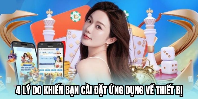 4 lý do khiến bạn cài đặt ứng dụng về thiết bị